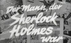 Человек, который был Шерлоком Холмсом / Der Mann, der Sherlock Holmes war (1937)