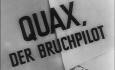 Квакс – незадачливый пилот / Quax, der Bruchpilot (1941)