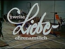 Вторая любовь / Zweite Liebe - ehrenamtlich (ТВ) (1977)