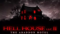 ООО «Дом Ада» 2: Отель города Абаддон / Hell House LLC II: The Abaddon Hotel (2018)