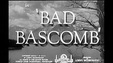 Негодяй Баскомб / Bad Bascomb (1946)