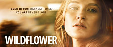 Дикий цветок / Wildflower (2016)