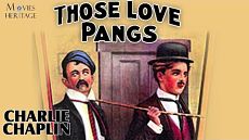 Эти муки любви / Those Love Pangs (1914)