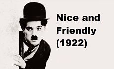 Добр и дружелюбен / Nice and Friendly (1922)