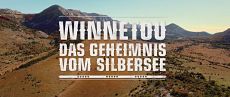 Виннету. Тайны серебряного озера / Winnetou - Das Geheimnis vom Silbersee (2016)